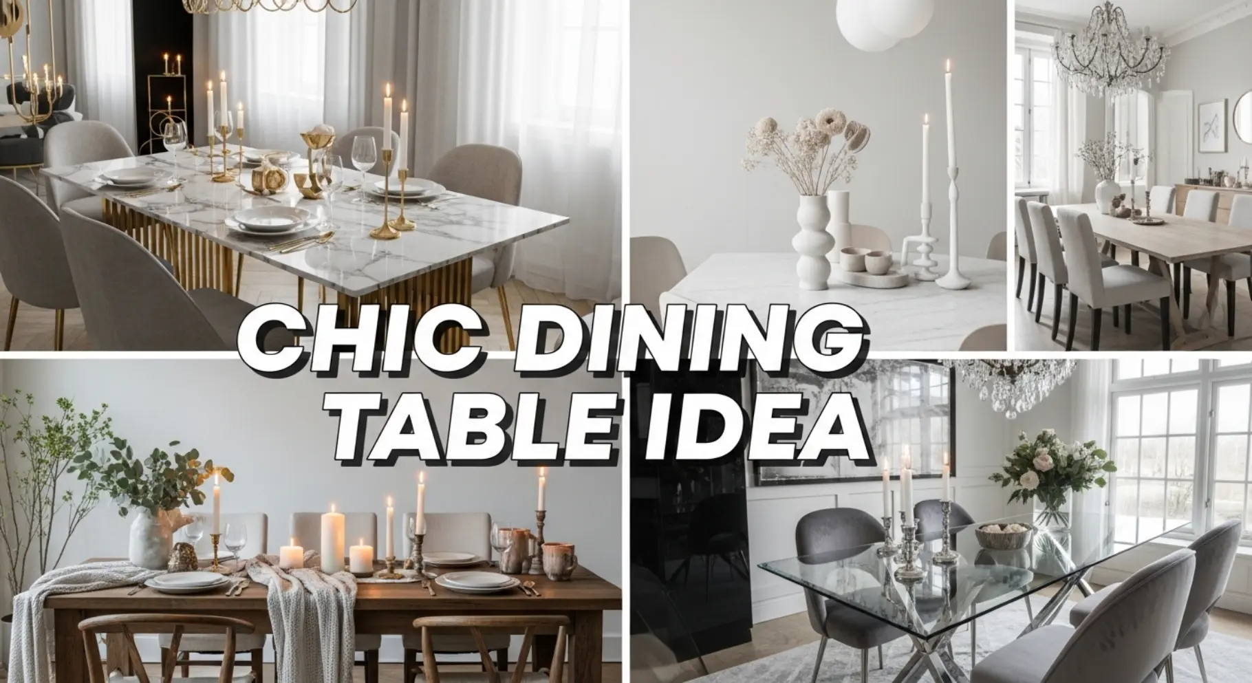 Chic Dining Table Ideas